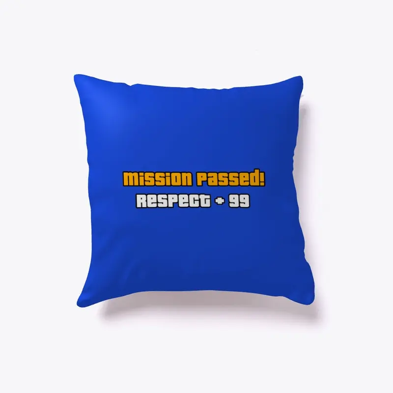 Pillow Of Mission Passed !